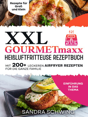 cover image of XXL GOURMETmaxx Heißluftfritteuse Rezeptbuch